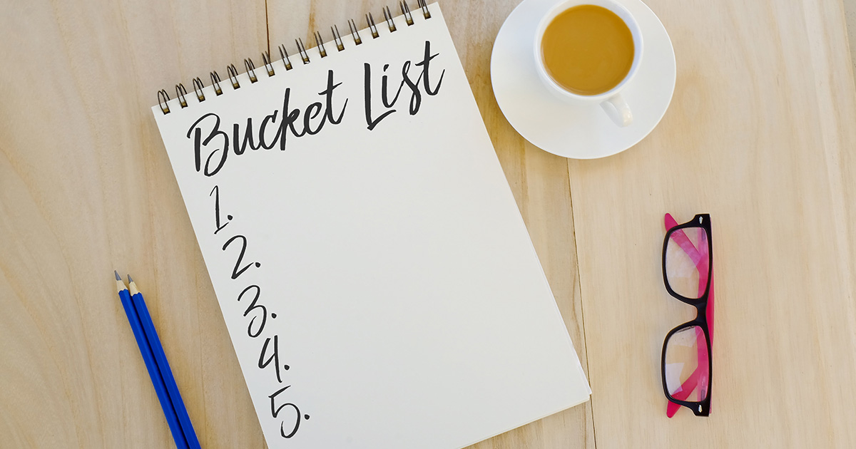 Making a Bucket List – Then Not Following Through With It