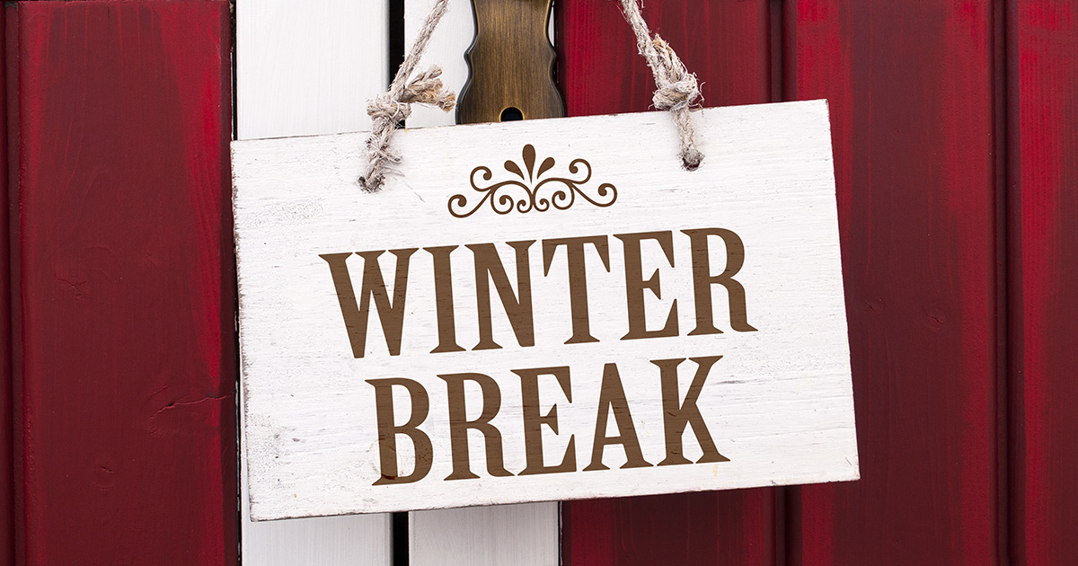Make the Most of Your Holiday Break